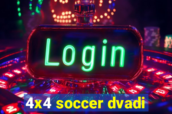 4x4 soccer dvadi